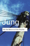 On The Nature Of The Psyche 2Nd New Edition