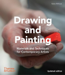 Drawing and Painting: Materials and Techniques for Contemporary Artists Updated Edition