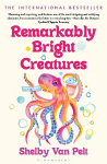 Remarkably Bright Creatures: The heart-warming summer read