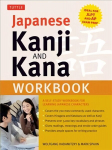 Japanese Kanji and Kana Workbook: A Self-Study Workbook for Learning Japanese Characters Ideal for Jlpt and AP Exam Prep