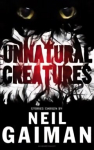 Unnatural Creatures
