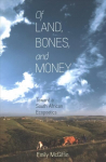 Of Land, Bones, and Money: Toward a South African Ecopoetics