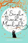 Single Thread of Moonlight