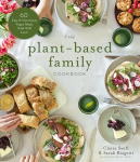 Plant-Based Family Cookbook: 60 Easy & Nutritious Vegan Meals Kids Will Love!