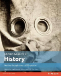 Edexcel GCSE (9-1) History Warfare through time, c1250-present Student Book, Student Book