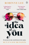 Idea of You: The unforgettable and addictive Richard and Judy romance about the man everyone is talking about