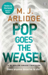 Pop Goes the Weasel: DI Helen Grace 2