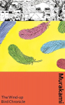 Wind-Up Bird Chronicle: A special artist edition of Murakami's epic masterpiece