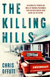 Killing Hills: A Times & Sunday Times Thriller of the Year