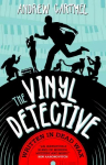 Vinyl Detective Mysteries - Written in Dead Wax: A Vinyl Detective Mystery 1, 1