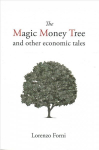 Magic Money Tree and Other Economic Tales