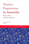 Teacher Preparation in Australia: History, Policy and Future Directions