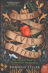 All the Ever Afters: The Untold Story of Cinderella's Stepmother Library Edition