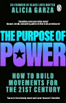Purpose of Power: From the co-founder of Black Lives Matter