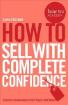 How To Sell With Complete Confidence Main Market Ed.