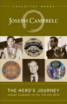 Hero's Journey: Joseph Campbell on His Life and Work 3rd ed.