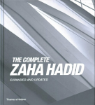 Complete Zaha Hadid: Expanded and Updated Fourth edition