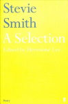 Stevie Smith: A Selection: edited by Hermione Lee Main