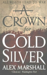 Crown for Cold Silver: Book One of the Crimson Empire