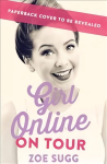 Girl Online: On Tour