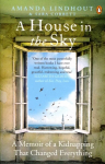 A House in the Sky: A Memoir of a Kidnapping That Changed Everything
