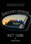 Business Secrets of Drug Dealing: An Almost True Account
