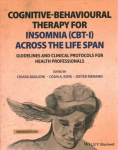 Cognitive-Behavioural Therapy for Insomnia (CBT-I) Across the Life Span: Guidelines and Clinical Protocols for Health Professionals