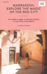 Marrakesh, explore the magic of the red city