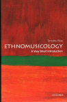 Ethnomusicology: A Very Short Introduction