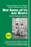 But Some Of Us Are Brave (2nd Ed.): Black Women's Studies Second Edition