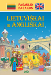 Pasaulio pasakos lietuvi&scaron;kai ir angli&scaron;kai