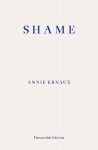 Shame - WINNER OF THE 2022 NOBEL PRIZE IN LITERATURE