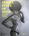 Africa State of Mind: Contemporary Photography Reimagines a Continent