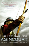 Agincourt: The King, the Campaign, the Battle New edition