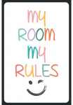 queence Metalinis paveikslas &raquo;My Rules&laquo; Spr&uuml;che 1 Stk. dalys
