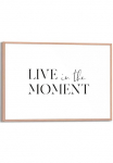 Reinders! Plakatas &raquo;Live in the Moment&laquo;