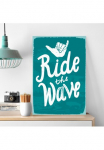 queence Metalinis paveikslas &raquo;Ride the Wave&laquo; Motivationsbilder | Dekoracija | Schriftz&uuml;ge 1 Stk. dalys Stahlschilder