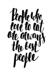 queence Wanddekoobjekt &raquo;People who love to eat are always the best people&laquo; Paveikslas i&scaron; plieno Paveikslas Spruch Witzig Sienos dekoracija retro 20x30cm