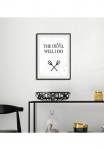 queence Paveikslas &raquo;THE DEVIL WILL I DO&laquo; Humor | Dekoracija | Schwarz-Wei&szlig; | Spr&uuml;che & Texte 1 Stk. dalys HD Premium Poster-Druck ir Holzrahmen