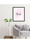 queence Paveikslas &raquo;think happy&laquo; Humor | Motivationsbilder | Dekoracija | Schriftz&uuml;ge | Spr&uuml;che & Texte 1 Stk. dalys gerahmt